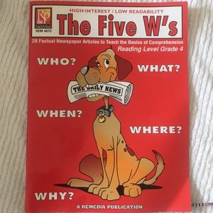 THE FIVE W’s A Remedia Publication Grade Level 4
